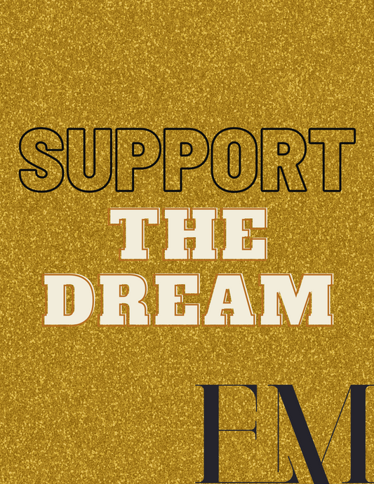 Support The Dream